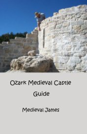 Ozark Medieval Castle Guide book cover