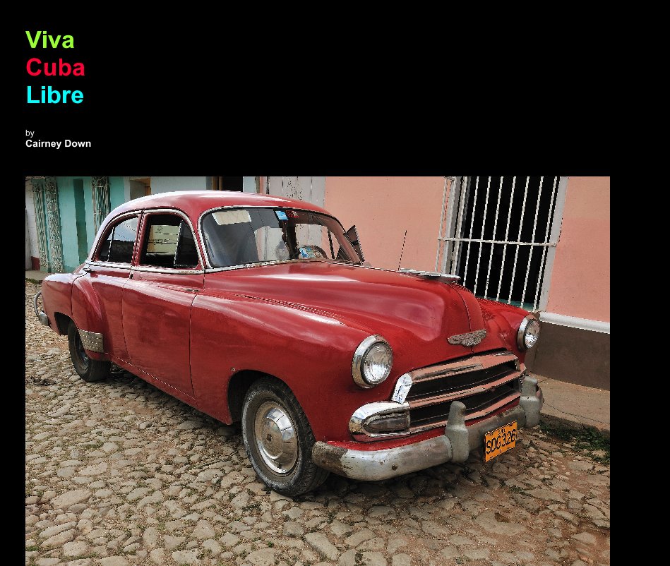 View Viva Cuba Libre by Cairney Down