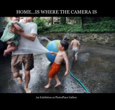 HOME...IS WHERE THE CAMERA IS book cover