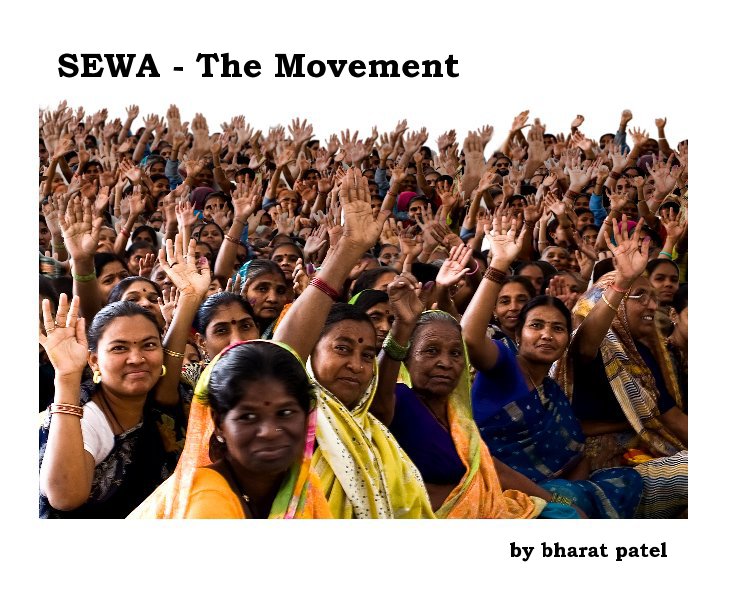 Visualizza SEWA - The Movement di bharat patel