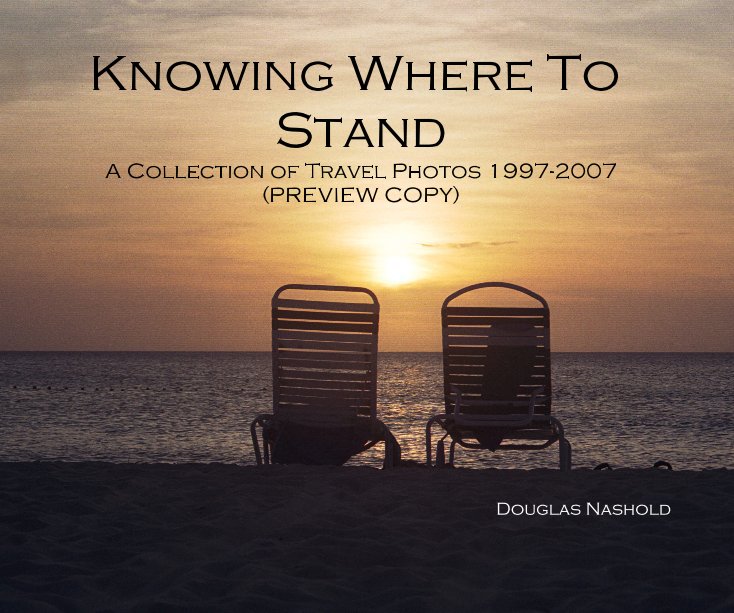 Ver Knowing Where To Stand por Douglas Nashold