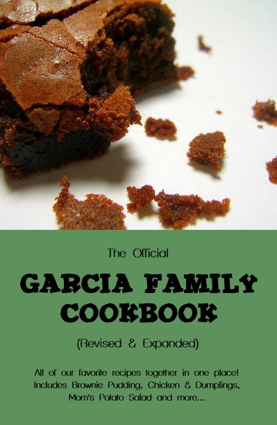 The Official Garcia Family Cookbook (Revised & Expanded) nach Kristen Seaton anzeigen