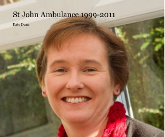 St John Ambulance 1999-2011 book cover