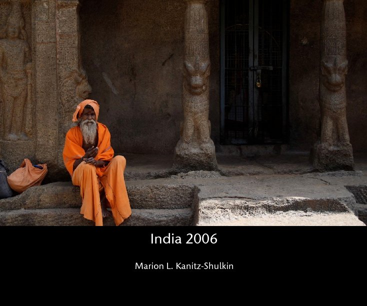 Ver India 2006 por Marion L. Kanitz-Shulkin