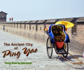 The Ancient City of Ping Yao book cover