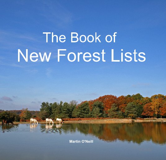 View The Book of New Forest Lists by Martin O'Neill