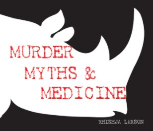 Murder, Myths & Medicine book cover