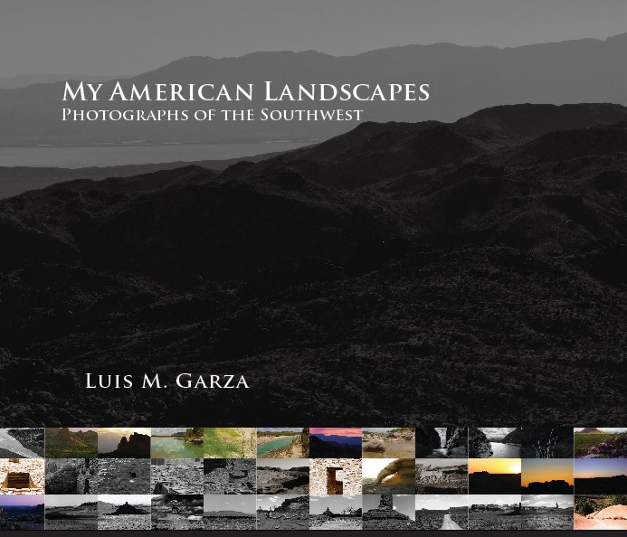 View My American Landscapes by Luis M Garza