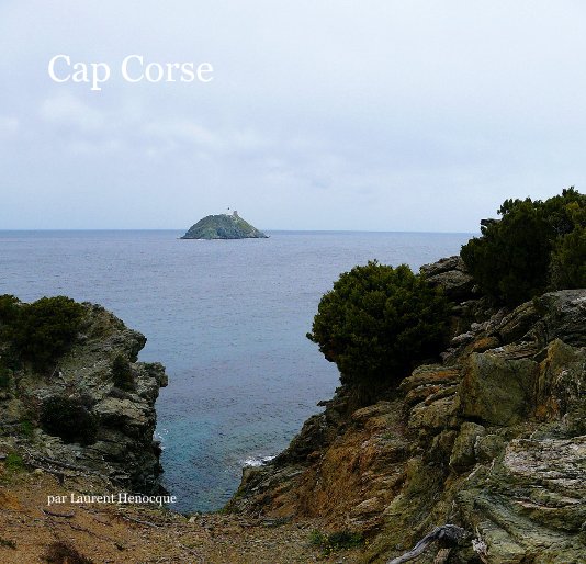 View Cap Corse by Laurent Henocque