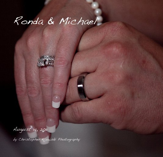 View Ronda & Michael by Christopher Kijowski Photography