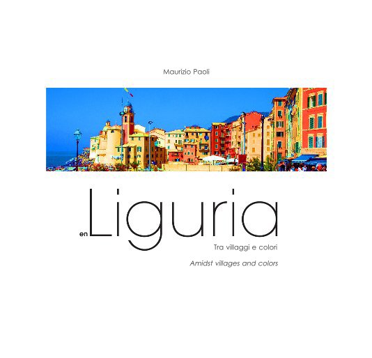 Ver En Liguria,italian and english ed. por Maurizio Paoli