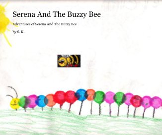 Serena And The Buzzy Bee book cover