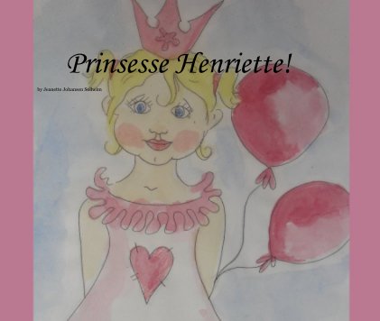 Prinsesse Henriette! book cover