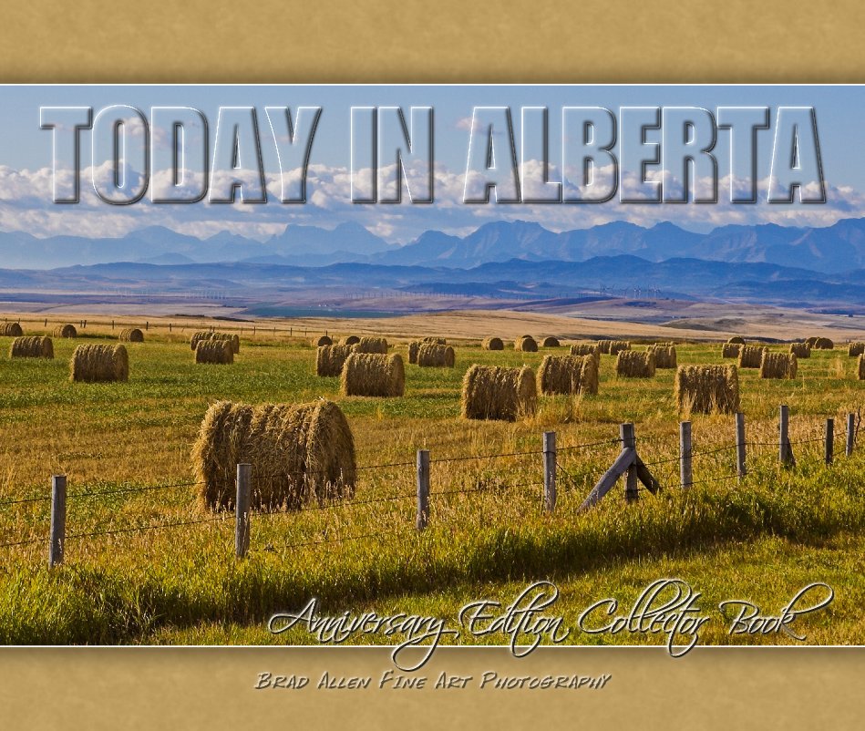 View Today in Alberta by Brad Allen Photography