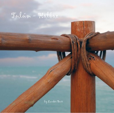 Tulúm - Holbox book cover
