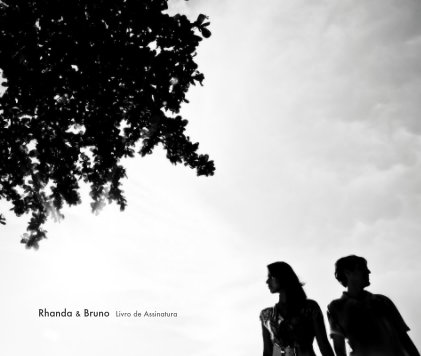 Rhanda & Bruno Livro de Assinatura book cover