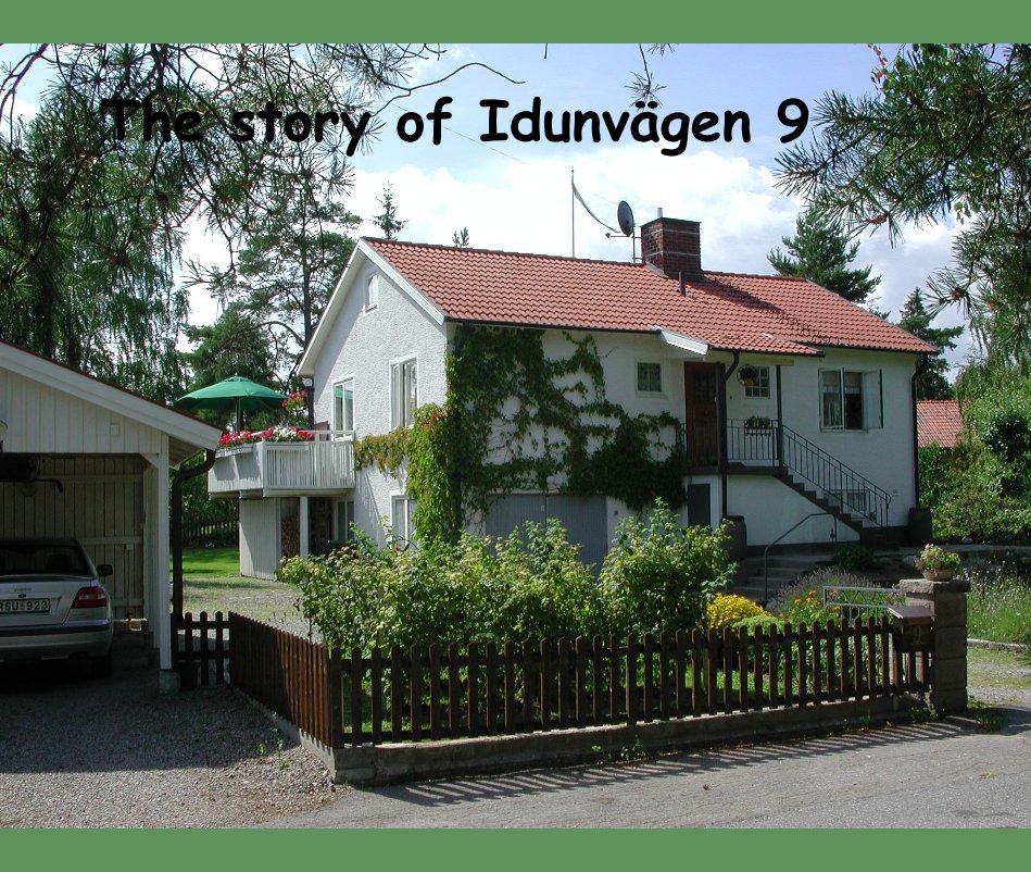 View The story of Idunvägen 9 by N. Lindqvist