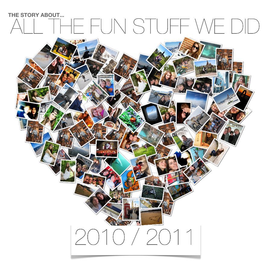 View ALL THE FUN STUFF WE DID by 2010 // 2011