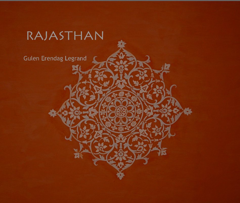 Ver Rajasthan por Gulen Erendag Legrand