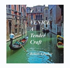 Venice: A Tender Craft book cover