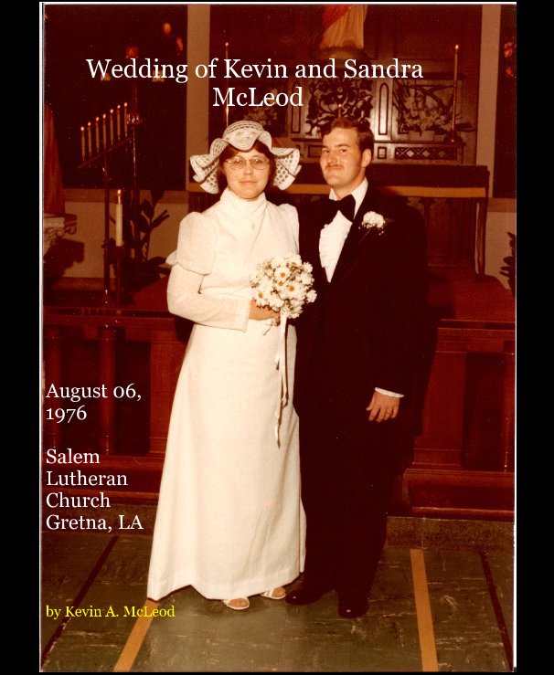 Ver Wedding of Kevin and Sandra McLeod por Kevin A. McLeod