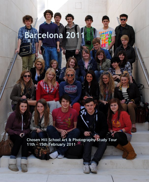 Bekijk Barcelona 2011 op Chosen Hill School students & staff