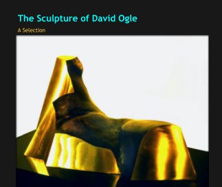 The Sculpture of David Ogle book cover