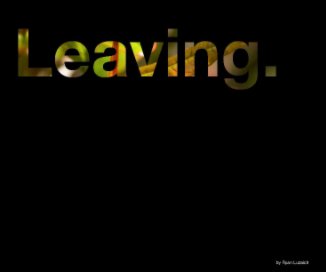 Leaving. book cover