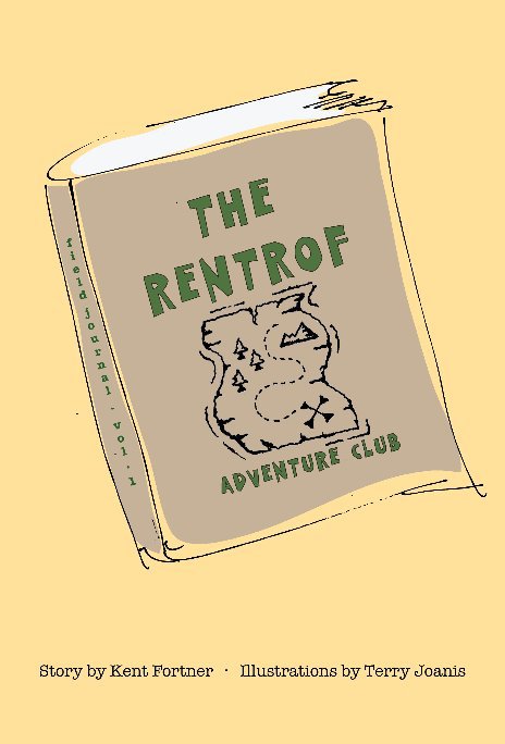 Ver The Rentrof Adventure Club por Kent Fortner and Terry Joanis