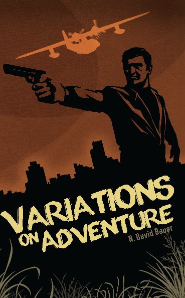 Visualizza Variations on Adventure di N. David Bauer