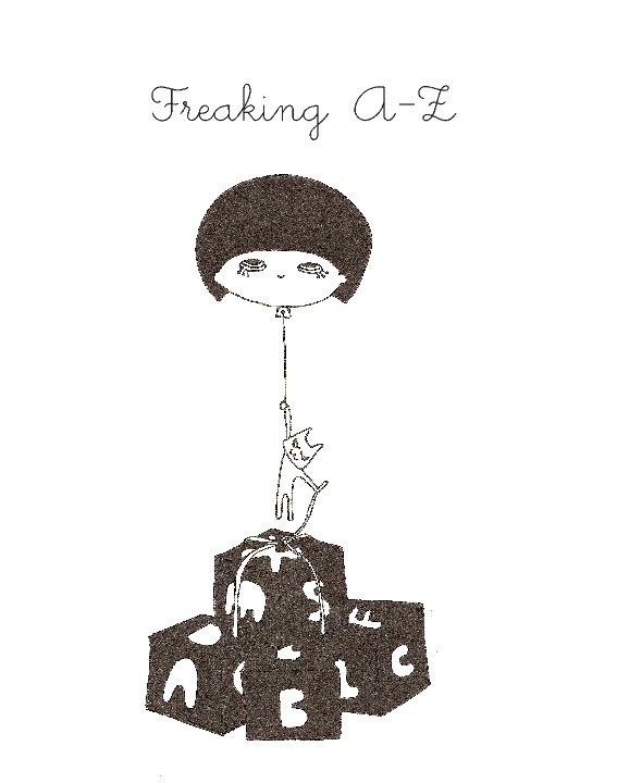 Ver Freaking A-Z por Franky K.H. Mang