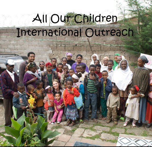 All Our Children International Outreach nach Rachael Ranney anzeigen