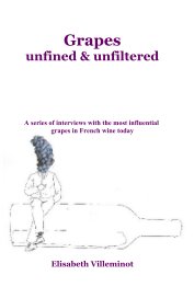 Grapes unfined & unfiltered book cover