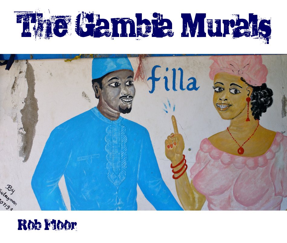 The Gambia Murals nach Rob Floor anzeigen