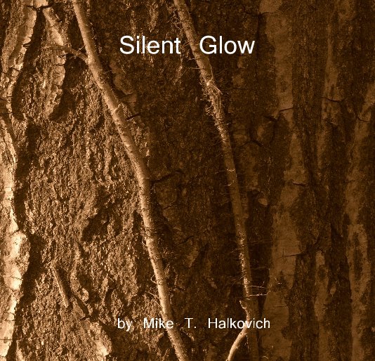 Silent Glow nach Mike T. Halkovich anzeigen