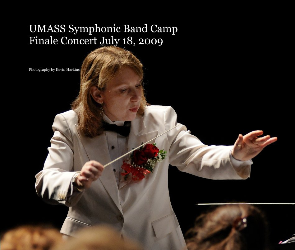 View UMASS Symphonic Band Camp Finale Concert July 18, 2009 by Photography by Kevin Harkins