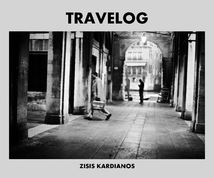 View TRAVELOG by ZISIS KARDIANOS