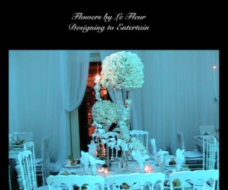 Flowers by Le Fleur
Designing to Entertain book cover