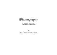 iPhonography - Americaland - Vol 1 book cover