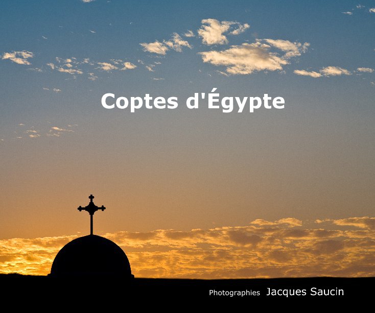 View Coptes d'Égypte by Jacques Saucin