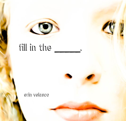 View Fill in the _____. by Erin Velasco