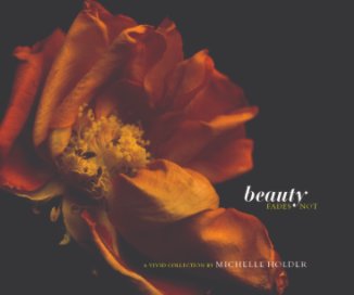 Beauty Fades Not (Hardcover, Dust Jacket Edition) book cover