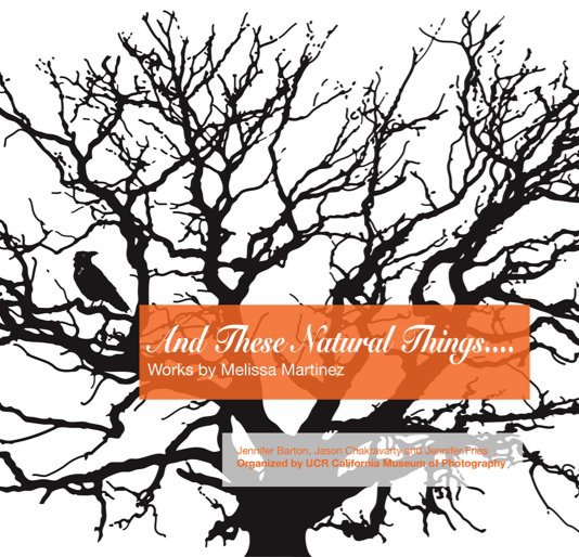 View And These Natural Things by Jennifer Barton, Jason Chakravarty and Jennifer Frias