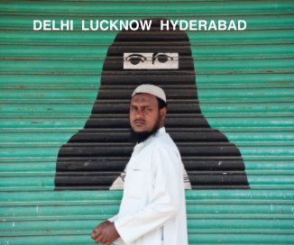 DELHI LUCKNOW HYDERABAD book cover