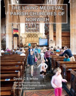 Living Medieval Parish Churches of Norwich book cover