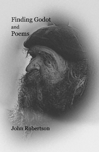View Finding Godot and Poems by John Robertson
