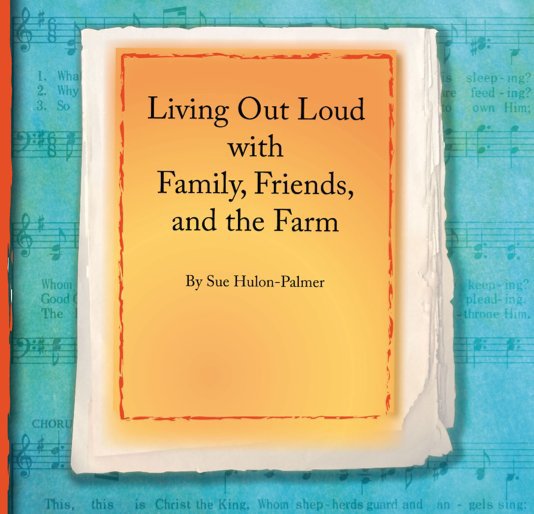View Living Out Loud by Sue Hulon-Palmer