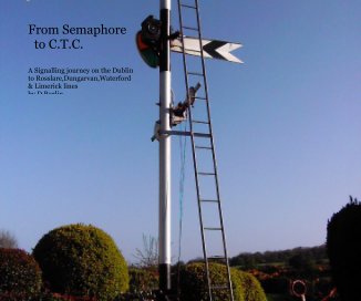 From Semaphore to C.T.C. book cover