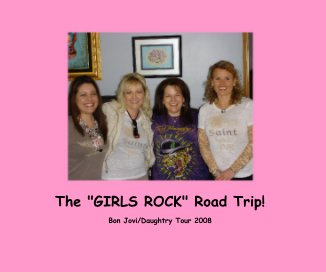 The "GIRLS ROCK" Road Trip! book cover