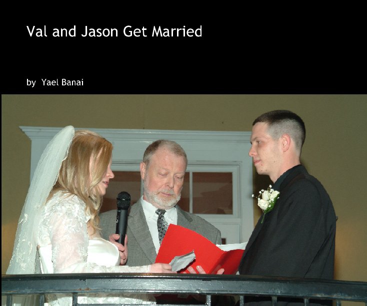 Bekijk Val and Jason Get Married op Yael Banai